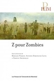 Bernard Perron et Antonio Dominguez Leiva - Z pour Zombies.
