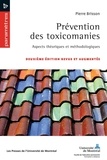 Pierre Brisson - Prévention des toxicomanies - 2e édition revue et augmentée.