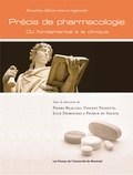 Pierre Beaulieu et Vincent Pichette - Précis de pharmacologie - Du fondamental à la clinique.