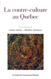 Karim Larose et Frédéric Rondeau - La contre-culture au Québec.