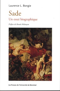 Laurence-L Bongie - Sade - Un essai bibliographique.
