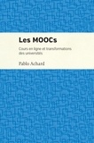 Pablo Achard - Les MOOCs - Cours en ligne et transformations des universités.