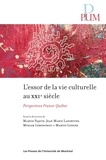 Maryse Paquin et Jean-Marie Lafortune - L'essor de la vie culturelle au XXIe siècle - Perspectives France-Québec.