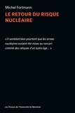 Michel Formann - Le retour du risque nucléaire.
