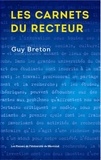Guy Breton - Les carnets du recteur.