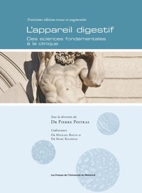 Pierre Poitras - L'appareil digestif - Des sciences fondamentales à la clinique.