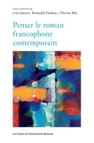 Lise Gauvin et Romuald Fonkoua - Penser le roman francophone contemporain.