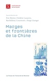 Eric Mottet et Frédéric Lasserre - Marges et frontières de la Chine.