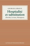 Georges Leroux - Hospitalité et substitution - Derrida, Levinas, Massignon.