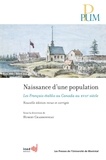 Hubert Charbonneau - Naissance d'une population - Les Français établis au Canada au XVIIe siècle, Nouvelle édition revue et corrigée.
