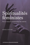 Denise Couture - Spiritualités féministes - Pour un temps de transformation des relations.
