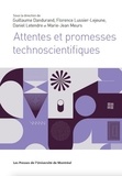 Guillaume Dandurand et Florence Lussier-Lejeune - Attentes et promesses technoscientifiques.