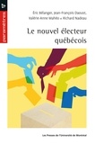 Eric Bélanger et Jean-François Daoust - Le nouvel électeur québécois.