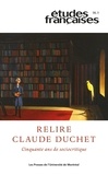 Patrick Maurus et Lucie Nizard - Etudes françaises Volume 58 N° 3/2022 : Relire Claude Duchet - Cinquante ans de sociocritique.