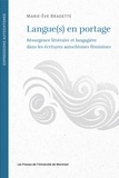 Marie-eve Bradette - Langue(s) en portage - résurgence littéraire et langagière dans les écritures autochtones féminines.