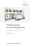 Julien Simard - Vieillir et se loger en contexte de gentrification à Montréal - Entre précarité et résistance.