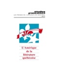 Benoît Melançon et Pierre Nepveu - Études françaises. Volume 26, numéro 2, automne 1990 - L’Amérique de la littérature québécoise.