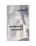 Laurent Mailhot et Lise Gauvin - Études françaises. Volume 22, numéro 3, hiver 1986 - La littérature et les médias.
