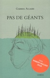 Gabriel Allaire - Pas de géants.