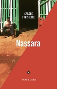 Carole Fréchette - Nassara.