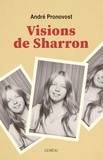 André Pronovost - Visions de Sharron.