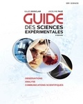 Gilles Boisclair et Jocelyne Page - Guide des sciences expérimentales - Observations, analyse, communications scientifiques, Avec accès MonLab.