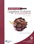 Luc Amyotte - Introduction à l'algèbre linéaire et à ses applications - Avec aide-mémoire + ressources numériques.