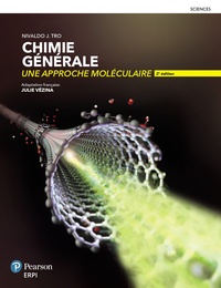 Nivaldo J. Tro - Chimie générale - Une approche moléculaire.