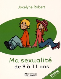 Jocelyne Robert - Ma sexualité de 9 à 11 ans.