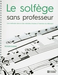 Roger Evans - Le solfège sans professeur - Une méthode claire et des mélodies choisies à l'intention du débutant.