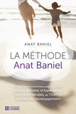 Anat Baniel - La méthode Anat Baniel.