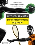 Martin Lussier - Mythes et realites sur l'entrainement physique.