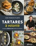 Jean-francoi Plante - Tartares a volonte !.