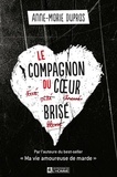 Anne-Marie Dupras - Le compagnon du coeur brisé.