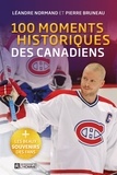 Léandre Normand et Pierre Bruneau - 100 moments historiques des Canadiens.