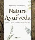 Krystine St-Laurent - Nature & Ayurveda - Plantes, épices, recettes, rituels bien-être.