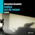 Chrystine Brouillet - Louise est de retour.