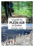  Espaces - Le guide du plein air au Québec - 875 activités, 4 saisons.