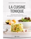 Le Spa Eastman - La Cuisine tonique (MD) - CUISINE TONIQUE (MD) [NUM].