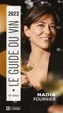 Nadia Fournier - Le guide du vin.