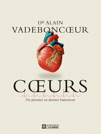 Alain Vadeboncoeur - Coeurs - Du premier au dernier battement.