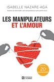 Isabelle Nazare-Aga - Les manipulateurs et l'amour.