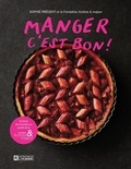 Sophie Prégent - Manger, c'est bon !.