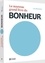 Leo Bormans - Le nouveau grand livre du Bonheur-Le bonheur vu par 100 experts mondiaux de la psychologie positive.