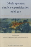 Corinne Gendron et Jean-Guy Vaillancourt - Développement durable et participation publique - De la contestation écologiste aux défis de la gouvernance.