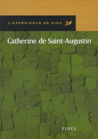 Yvon Langlois - Catherine De Saint-Augustin.