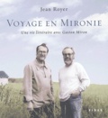 Jean Royer - Voyage en Mironie - Une vie littéraire avec Gaston Miron.