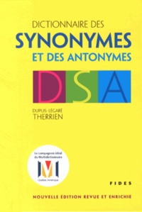Hector Dupuis et Romain Légaré - Dictionnaire des synonymes et des antonymes.