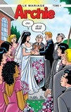 Archie Comic Publications inc. - Le mariage T1.