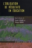 Philippe Meirieu et Claude Lessard - L'obligation de résultats en éducation.